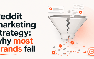 Reddit Marketing Strategy: Why Most Brands Fail