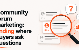 Community Forum Marketing: Finding Where Buyers Ask Questions