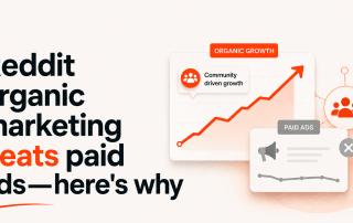 Reddit Organic Marketing Beats Paid Ads - Here's Why