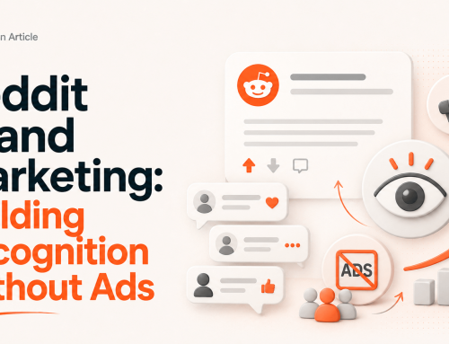 Reddit Brand Marketing: Building Recognition Without Ads