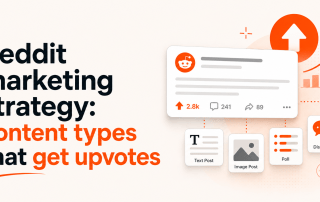 Reddit Marketing Strategy: Content Types That Get Upvotes