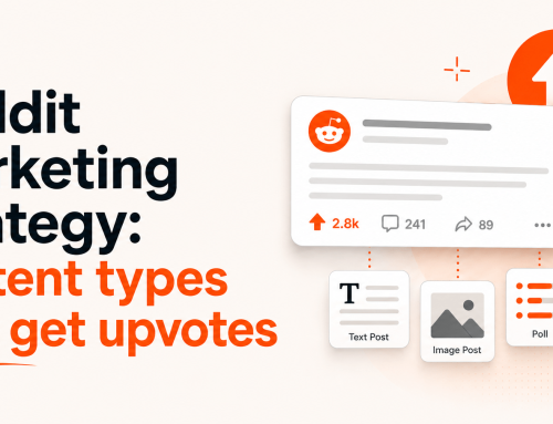 Reddit Marketing Strategy: Content Types That Get Upvotes