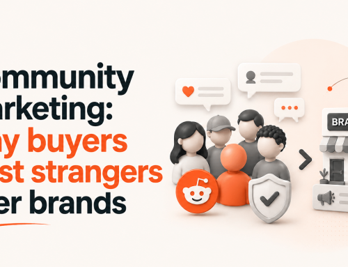 Community Marketing: Why Buyers Trust Strangers Over Brands
