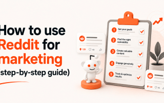 How to Use Reddit for Marketing (Step-by-Step Guide)
