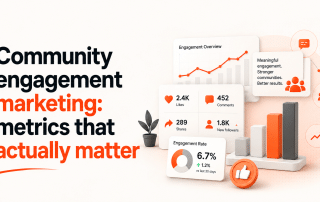 Community Engagement Marketing: Metrics That Actually Matter